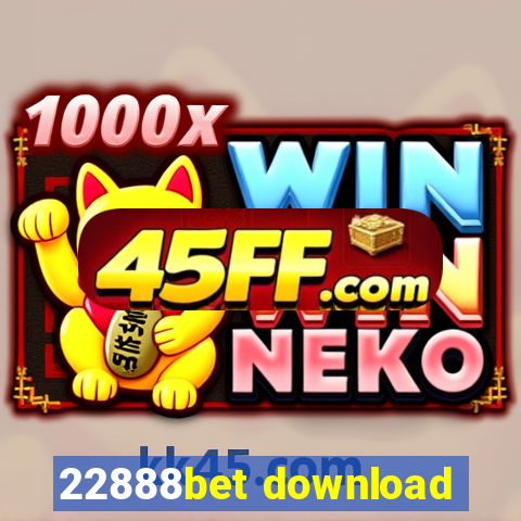 22888bet download